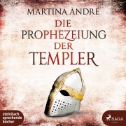 Cover-Bild zum Titel 'Die Prophezeiung der Templer' von 'Martina André'