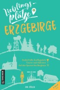 Cover-Bild zum Titel 'Lieblingsplätze Erzgebirge' von 'Jan Hübler'