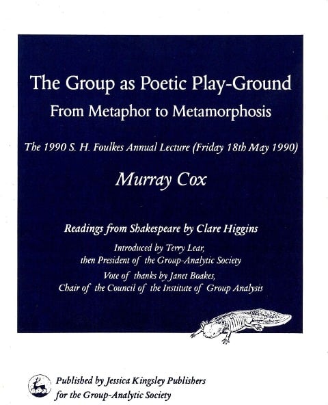 The Group as Poetic Play-Ground - Murray Cox