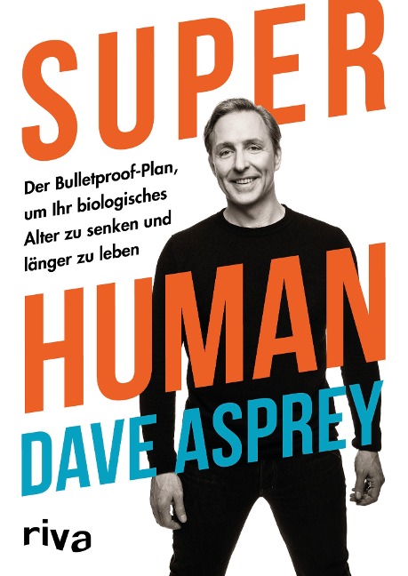 Super Human - Dave Asprey
