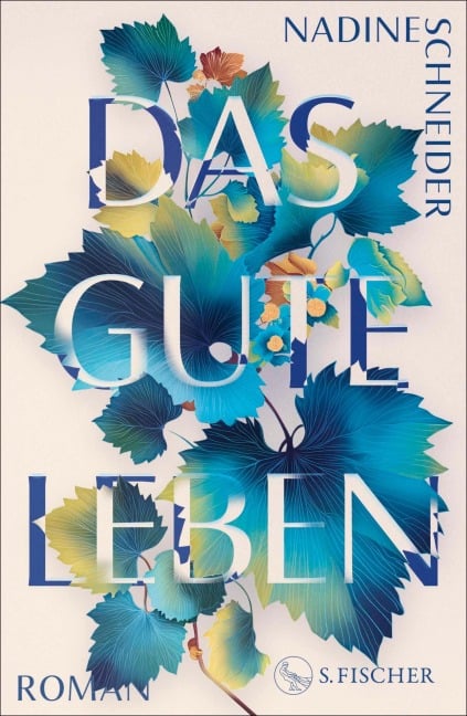 Das gute Leben - Nadine Schneider
