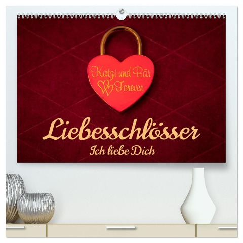 Liebesschlösser, Ich liebe Dich (hochwertiger Premium Wandkalender 2025 DIN A2 quer), Kunstdruck in Hochglanz - Dietmar Scherf