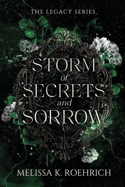 Storm of Secrets and Sorrow - Melissa Roehrich
