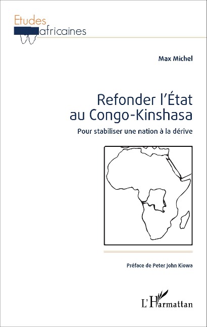 Refonder l'État au Congo-Kinshasa - Max Michel