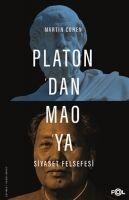 Platondan Maoya Siyaset Felsefesi - Martin Cohen