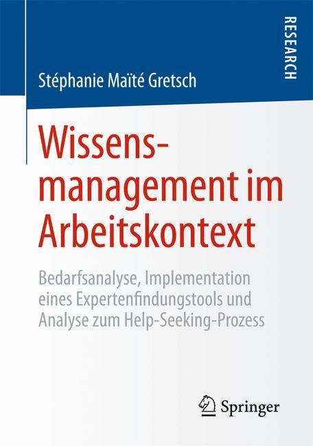 Wissensmanagement im Arbeitskontext - Stéphanie Maïté Gretsch