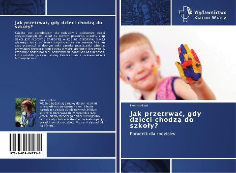 Jak przetrwa¿, gdy dzieci chodz¿ do szko¿y? - Ewa Rozkrut