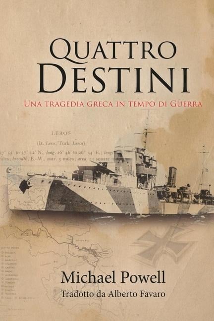 Quattro Destini: Una Tragedia Greca in Tempo di Guerra - Powell Michael