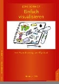Cover-Bild zum Titel 'Einfach visualisieren' von 'Jörg Schmidt'