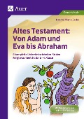 Cover-Bild zum Titel 'Altes Testament Von Adam und Eva bis Abraham' von 'Renate Maria Zerbe'