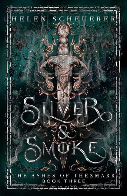 Silver & Smoke - Helen Scheuerer