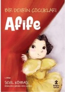 Cover-Bild zum Titel 'Bir Devrin Cocuklari - Afife' von 'Sevil Köybasi'