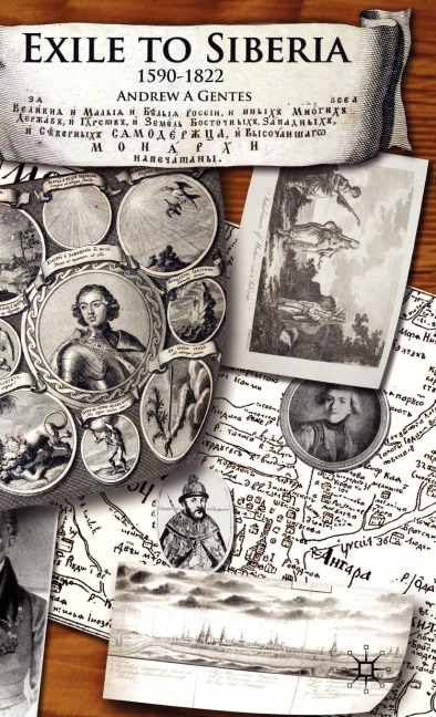Exile to Siberia, 1590-1822 - A. Gentes