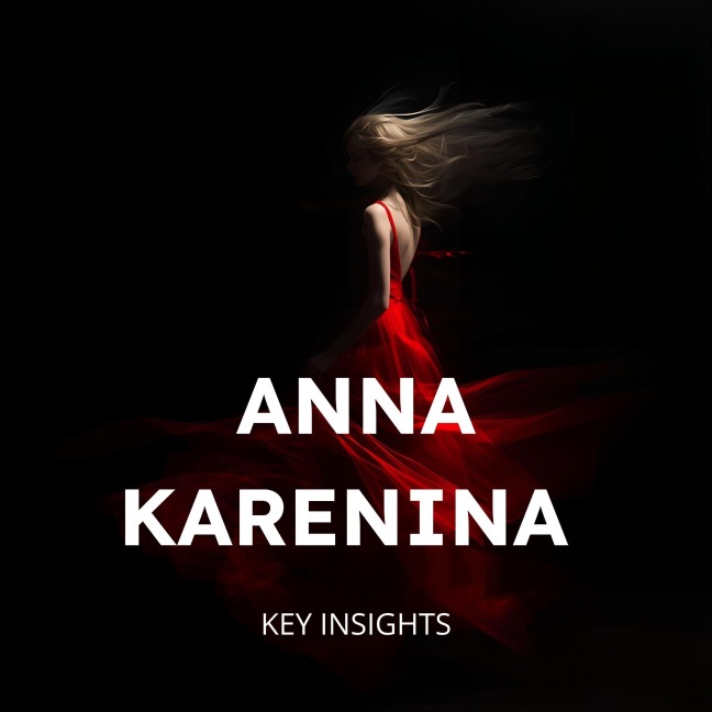 Anna Karenina - Leo Tolstoy