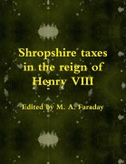Cover-Bild zum Titel 'Shropshire taxes in the reign of Henry VIII' von 'M. A. Faraday'