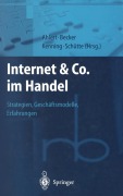 Internet & Co. im Handel - Dieter Ahlert, P. Kenning, J. Becker