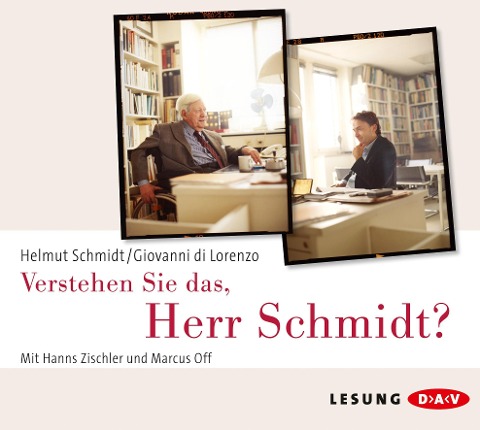 Verstehen Sie das, Herr Schmidt? - Giovanni DiLorenzo, Helmut Schmidt
