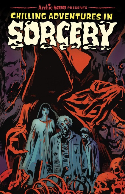 Chilling Adventures in Sorcery - Roberto Aguirre-Sacasa