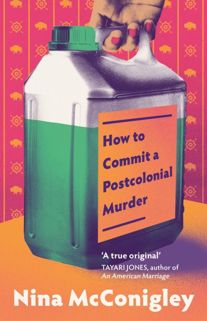 How to Commit a Postcolonial Murder - Nina McConigley