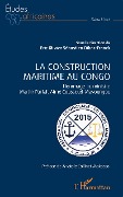 La construction maritime au Congo - Dibas-Franck