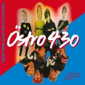 Keine Krise kann mich schocken - Östro 430