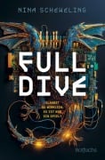Cover-Bild zum Titel 'Full Dive' von 'Nina Scheweling'