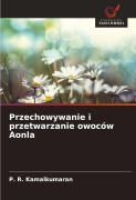Cover-Bild zum Titel 'Przechowywanie i przetwarzanie owoców Aonla' von 'P. R. Kamalkumaran'