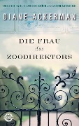 Cover-Bild zum Titel 'Die Frau des Zoodirektors' von 'Diane Ackerman'