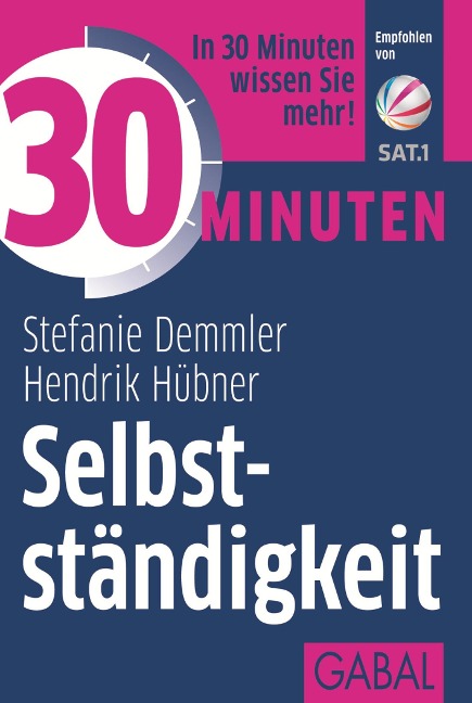 30 Minuten Selbstständigkeit - Stefanie Demmler, Hendrik Hübner