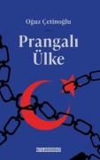 Prangali Ülke - Oguz Cetinoglu
