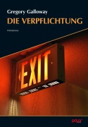 Die Verpflichtung - Gregory Galloway