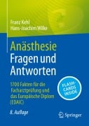 Cover-Bild zum Titel 'Anästhesie Fragen und Antworten' von 'Franz Kehl, Hans-Joachim Wilke'