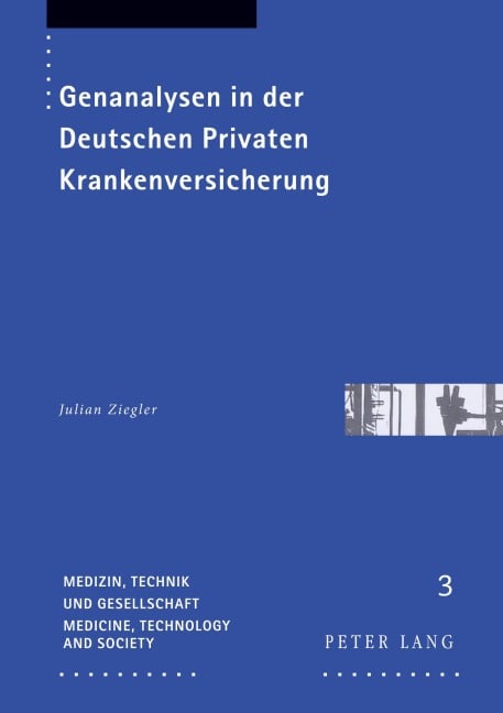 Genanalysen in der Deutschen Privaten Krankenversicherung - Julian Ziegler