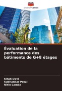 Cover-Bild zum Titel 'Évaluation de la performance des bâtiments de G+8 étages' von 'Kiran Devi, Subhankar Petal, Nitin Lamba'