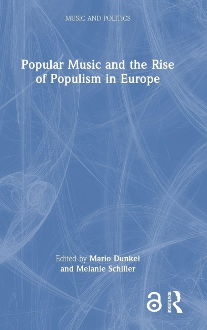 Popular Music and the Rise of Populism in Europe - 