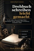 Cover-Bild zum Titel 'Drehbuch schreiben leicht gemacht' von 'Felix Marenberg'