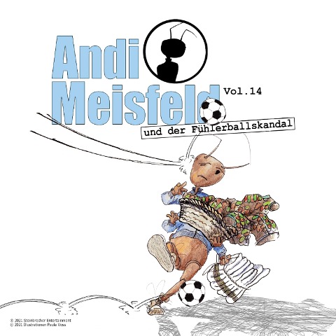 Andi Meisfeld und der Fühlerballskandal - Tom Steinbrecher