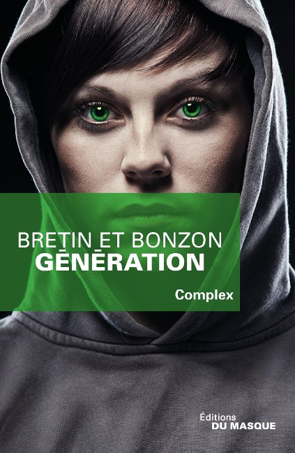 Génération - Denis Bretin, Laurent Bonzon