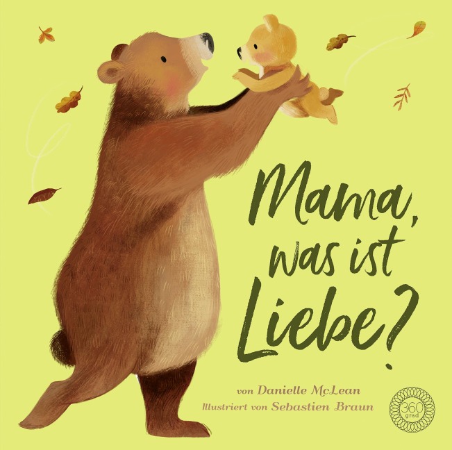 Mama, was ist Liebe? - Danielle McNeal