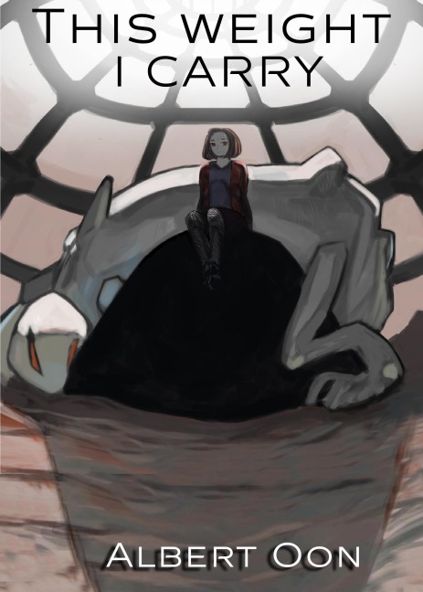 This Weight I Carry (Three Tales of Inseparable Love, #3) - Albert Oon