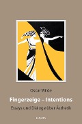 Fingerzeige - Intentions - Oscar Wilde