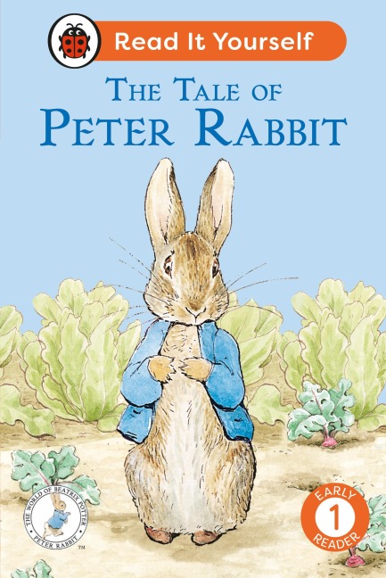 The Tale of Peter Rabbit: Read It Yourself - Level 1 Early Reader - Ladybird
