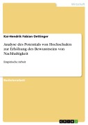 Cover-Bild zum Titel 'Analyse des Potentials von Hochschulen zur Erhöhung des Bewusstseins von Nachhaltigkeit' von 'Kai-Hendrik Fabian Oettinger'