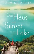 Cover-Bild zum Titel 'Das Haus am Sunset Lake' von 'Tasmina Perry'