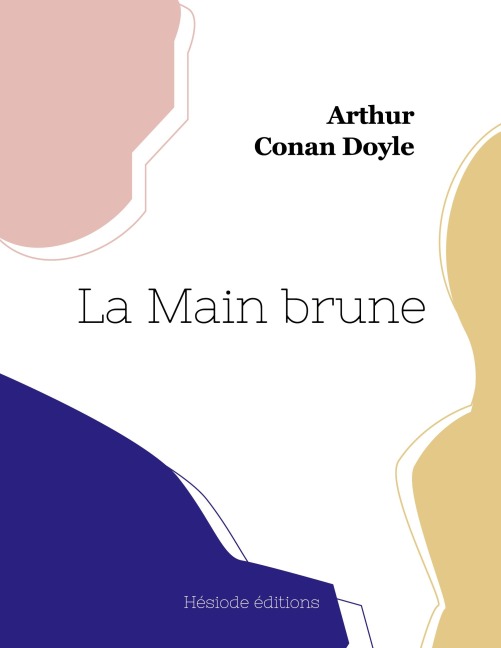 La Main brune - Arthur Conan Doyle