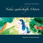 Cover-Bild zum Titel 'Nalas zauberhafte Ostern' von 'Manuela Badran'