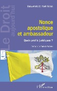 Nonce apostolique et ambassadeur - Noel Nana