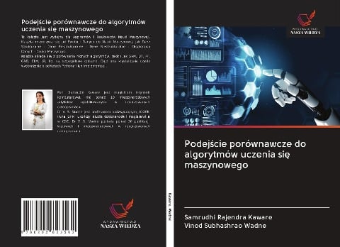 Podej¿cie porównawcze do algorytmów uczenia si¿ maszynowego - Samrudhi Rajendra Kaware, Vinod Subhashrao Wadne