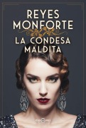 Cover-Bild zum Titel 'La Condesa Maldita / The Cursed Countess' von 'Reyes Monforte'