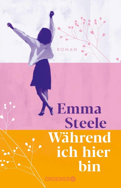 Während ich hier bin - Emma Steele